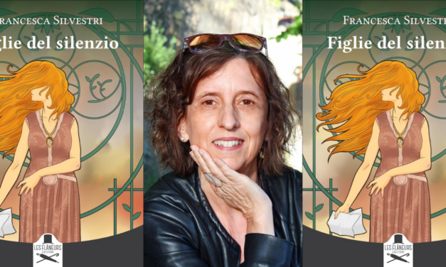 “Figlie del silenzio”: il nuovo romanzo di Francesca Silvestri