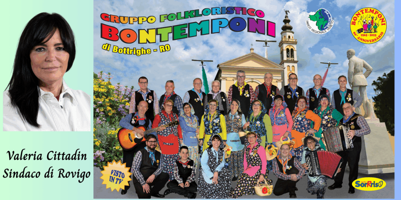Bottrighe 34^ Serata d’Onore, tra folk, spettacolo e solidarietà Il gruppo celebra il suo 60.mo di attività associativa
