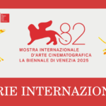 Venezia. Mostra del Cinema 2025. Definite le Giurie del Concorso Venezia 82, della sezione Orizzonti e del Premio Venezia Opera Prima “Luigi De Laurentiis”