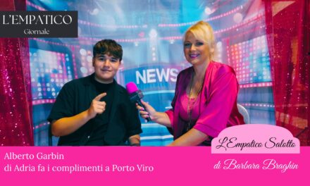 L’Empatico Salotto. Porto Viro (Rovigo). Alberto Garbin, di Adria, fa i complimenti a Porto Viro a “Sa ghe in Piasa al Marti?”