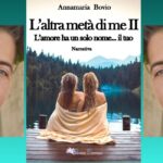 Spoleto. L’Altra metà di me (II), libro vittorioso a Spoleto Art Festival Letteratura