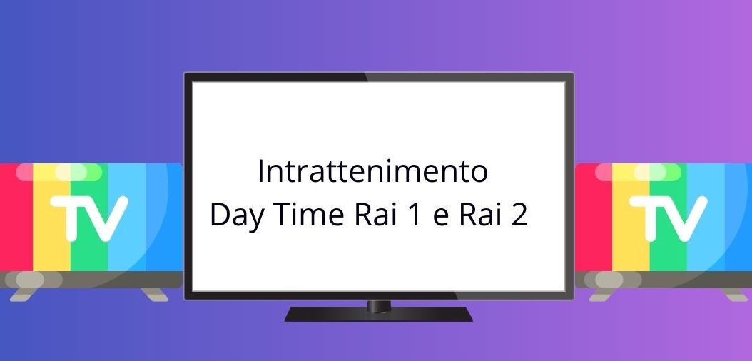 AL VIA L’INTRATTENIMENTO DAY TIME RAI 1 E RAI 2 CON LE NUOVE EDIZIONI DI “1MATTINA NEWS”, “UNOMATTINA”, “STORIE ITALIANE”, “E’ SEMPRE MEZZOGIORNO!”, “LA VOLTA BUONA”, “VITA IN DIRETTA” E “BELLAMA’”