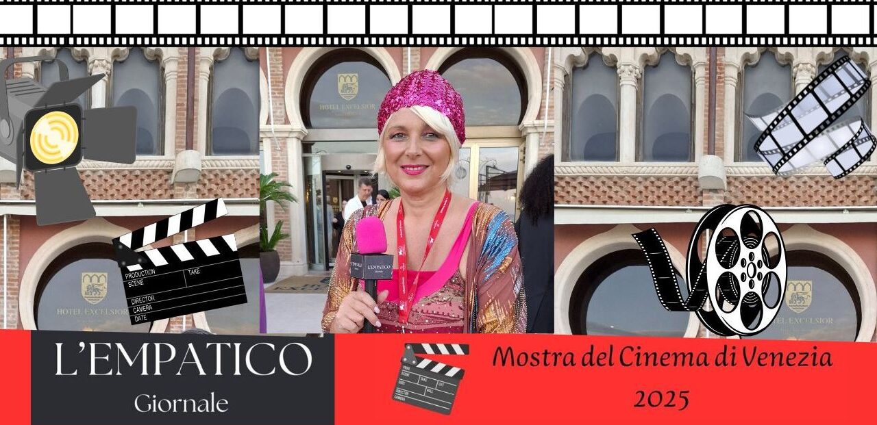 Venezia. Mostra del Cinema 2025. L’Empatico Giornale, Barbara Braghin