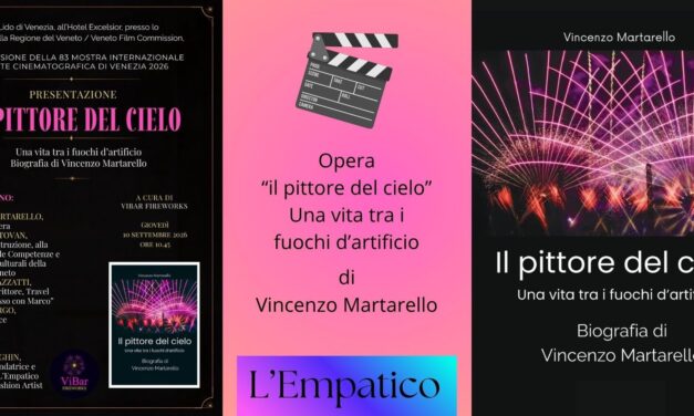 Lido di Venezia. Presentazione opera “Il pittore del cielo”, una vita tra i fuochi d’artificio di Vincenzo Martarello
